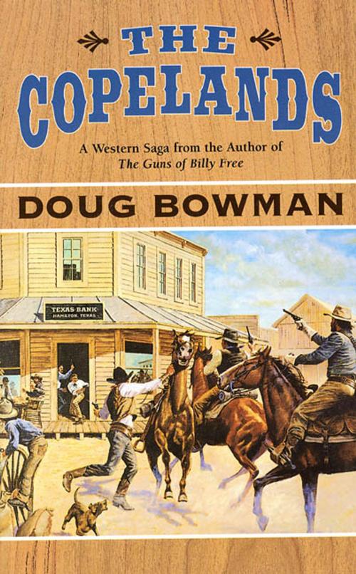 Cover of the book The Copelands by Doug Bowman, Tom Doherty Associates