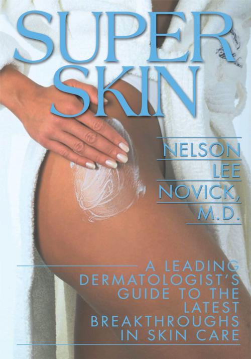 Cover of the book Super Skin by Nelson Lee Novick, iUniverse