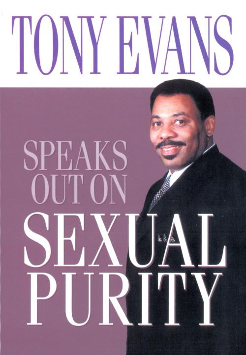Cover of the book Tony Evans Speaks Out on Sexual Purity by Tony Evans, Moody Publishers