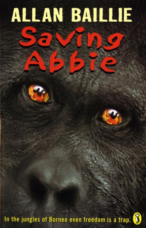 Cover of the book Saving Abbie by Allan Baillie, Penguin Random House Australia