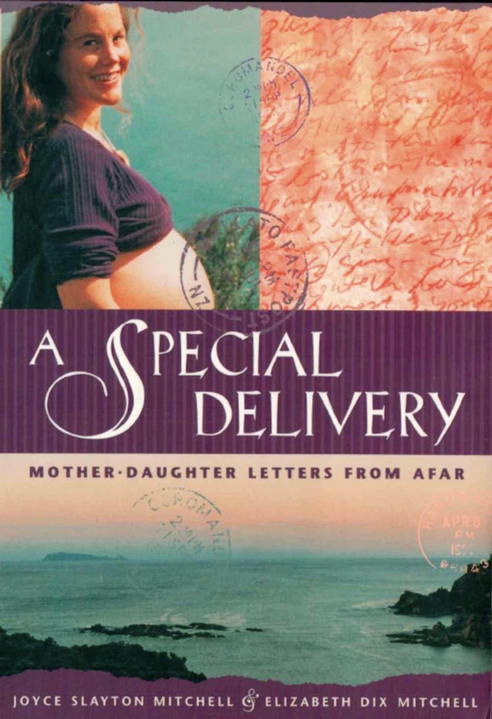 Big bigCover of A Special Delivery: Mother - Daughter Letters From Afar