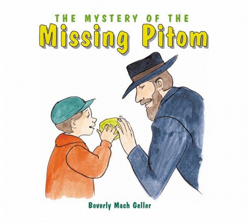 Big bigCover of The Mystery of the Missing Pitom
