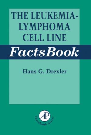 Cover of the book The Leukemia-Lymphoma Cell Line Factsbook by Vladimir I. Razinkov, Gerd Kleemann
