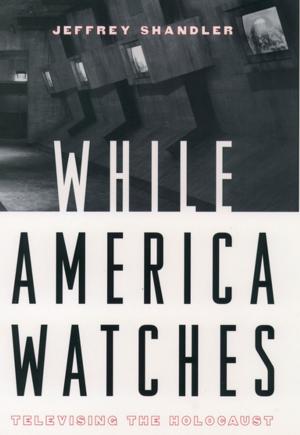 Cover of the book While America Watches by Amanda Hollis-Brusky