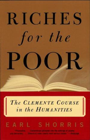 Cover of the book Riches for the Poor: The Clemente Course in the Humanities by Patrick O'Brian