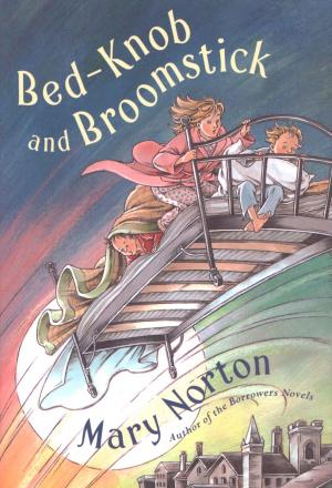 Cover of the book Bed-Knob and Broomstick by H. A. Rey