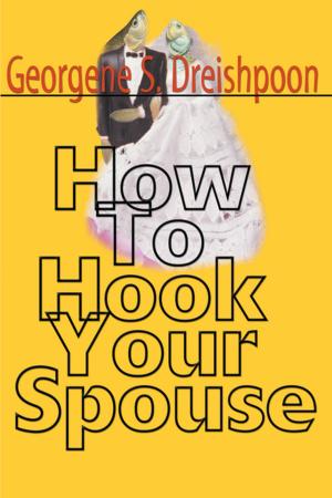Cover of the book How to Hook Your Spouse by Tim Rolston