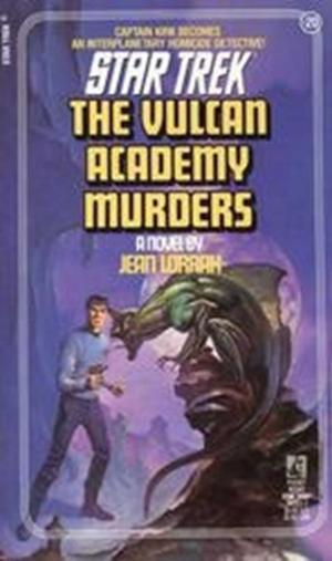 Cover of the book The Vulcan Academy Murders by Tom Raimbault