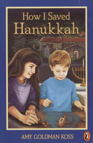 Cover of the book How I Saved Hanukkah by Bonnie Bader