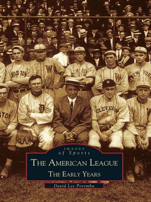 Book cover of The American League: The Early Years
