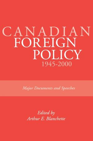 Cover of the book Canadian Foreign Policy: 1945-2000 by Peter Unwin