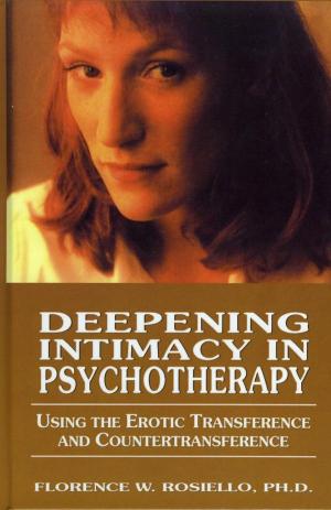 Cover of the book Deepening Intimacy in Psychotherapy by Jill Savege Scharff, David E. Scharff, M.D.