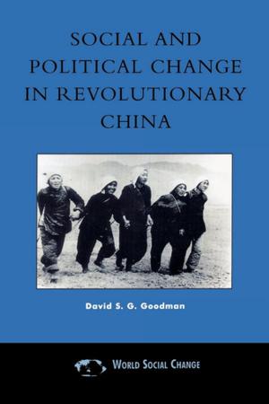 Book cover of Social and Political Change in Revolutionary China