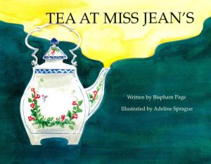 Book cover of Tea at Miss Jean's
