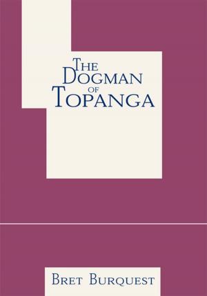 Cover of the book The Dogman of Topanga by Tom Gilliland