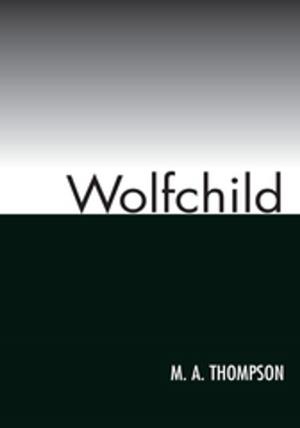 Cover of the book Wolfchild by Frankie David Rawlerson