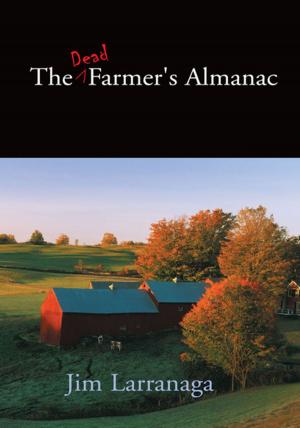 Cover of the book The Dead Farmer's Almanac by RD Meyer