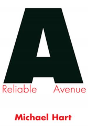Cover of the book A Reliable Avenue by Malachi Gibson