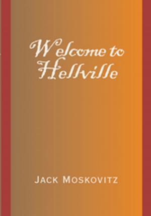 Cover of the book Welcome to Hellville by José M. Peña