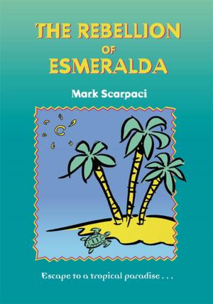 Cover of the book The Rebellion of Esmeralda by Dan Morris