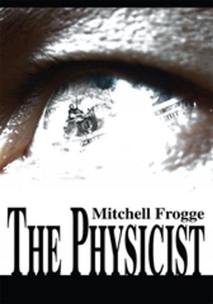 Cover of the book The Physicist by Rebecca L. Scaglione