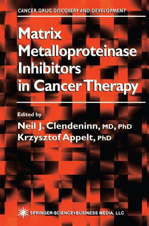 bigCover of the book Matrix Metalloproteinase Inhibitors in Cancer Therapy by 