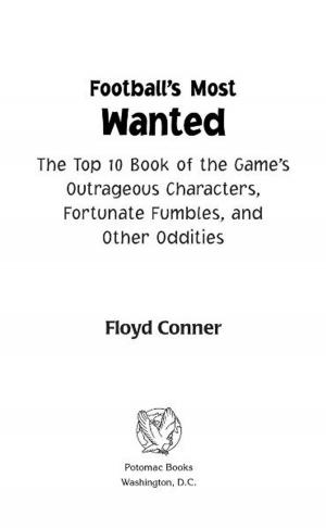 Cover of the book Football's Most Wanted™ by Robert J. Schneller
