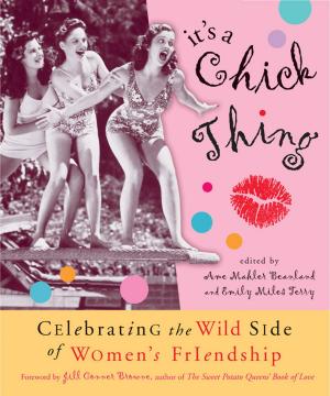 Cover of the book It's a Chick Thing by Deanna M. Minich PhD