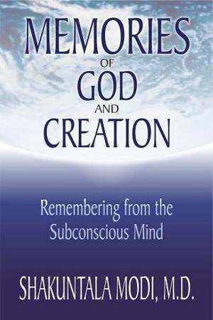 Cover of the book Memories of God and Creation: Remembering from the Subconscious Mind by Myrna Lamb