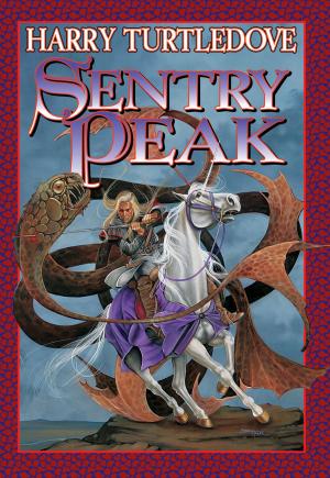 Cover of the book Sentry Peak by Paul Chafe, Larry Niven