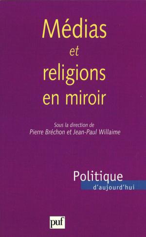 Cover of the book Médias et religions en miroir by Jean-Hervé Lorenzi