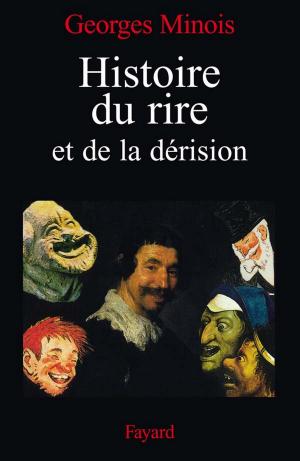 Cover of the book Histoire du rire et de la dérision by Jay Winter