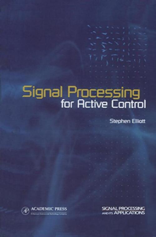 Cover of the book Signal Processing for Active Control by Stephen Elliott, Elsevier Science
