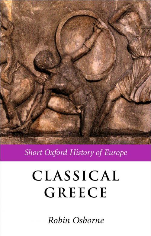 Cover of the book Classical Greece by , OUP Oxford
