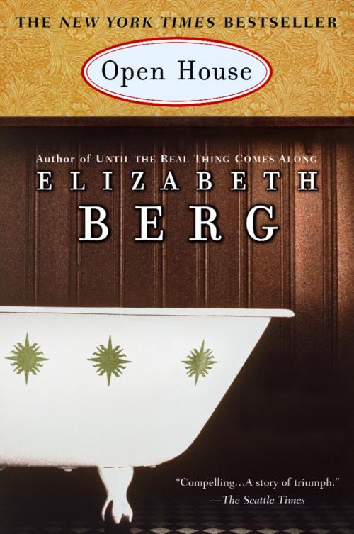 Cover of the book Open House by Elizabeth Berg, Random House Publishing Group