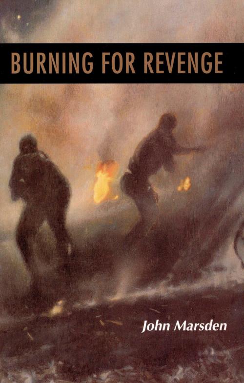 Cover of the book Burning for Revenge by John Marsden, HMH Books