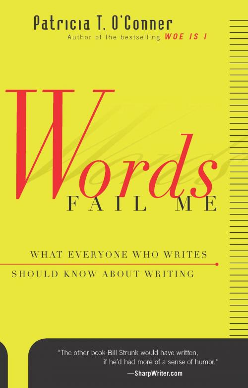 Cover of the book Words Fail Me by Patricia T. O'Conner, Houghton Mifflin Harcourt