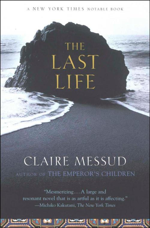 Cover of the book The Last Life by Claire Messud, Houghton Mifflin Harcourt
