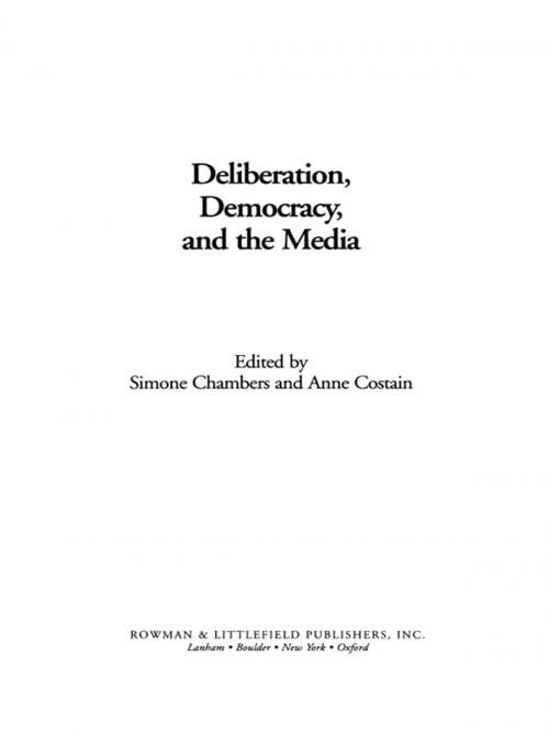 Cover of the book Deliberation, Democracy, and the Media by , Rowman & Littlefield Publishers