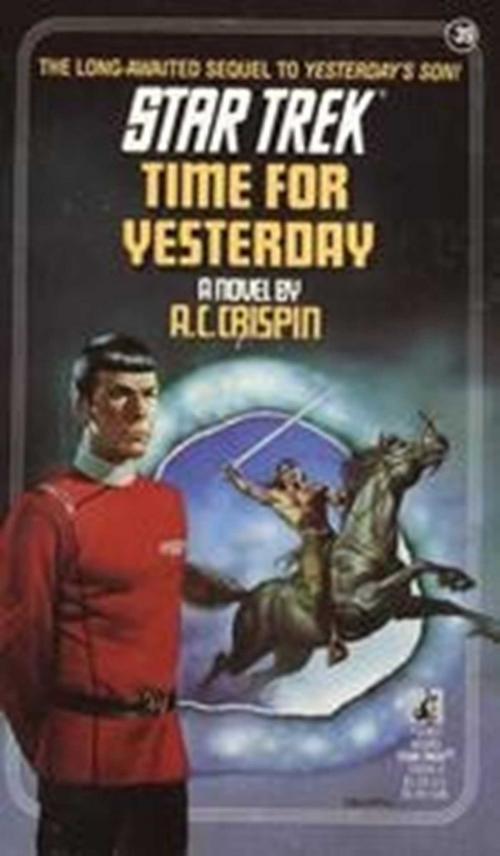Cover of the book Time For Yesterday by A.C. Crispin, Pocket Books/Star Trek