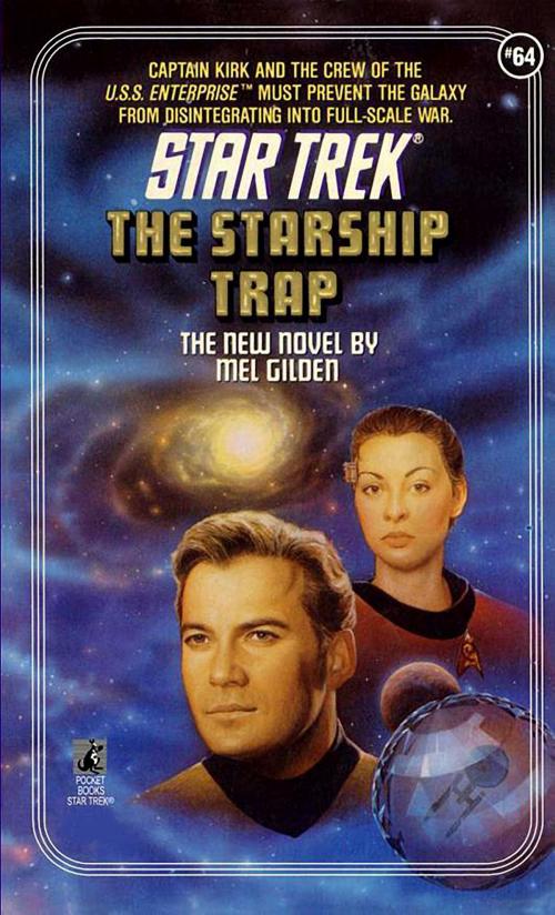 Cover of the book The Starship Trap by Mel Gilden, Pocket Books/Star Trek