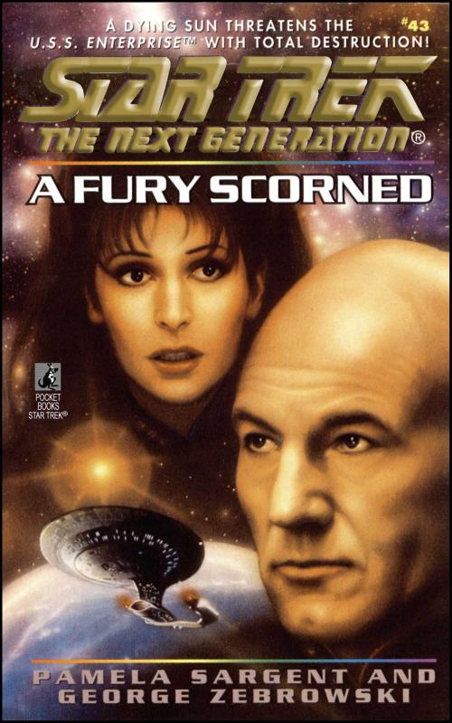 Cover of the book Star Trek: The Next Generation: A Fury Scorned by Pamela Sargent, George Zebrowski, Pocket Books/Star Trek