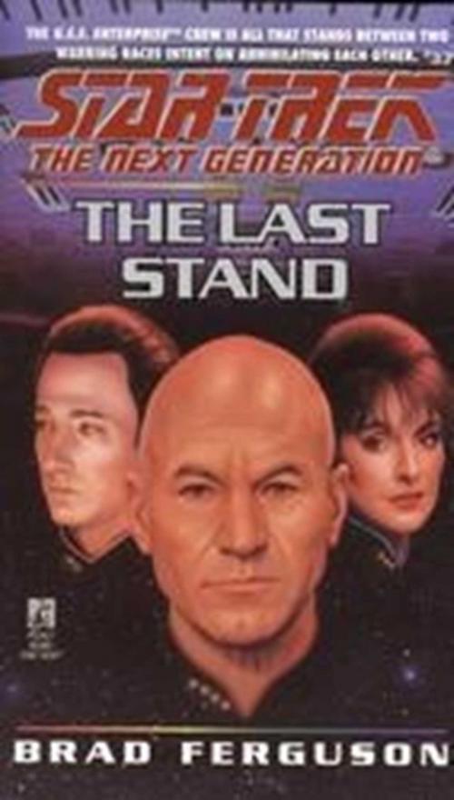 Cover of the book The Last Stand by Brad Ferguson, Pocket Books/Star Trek