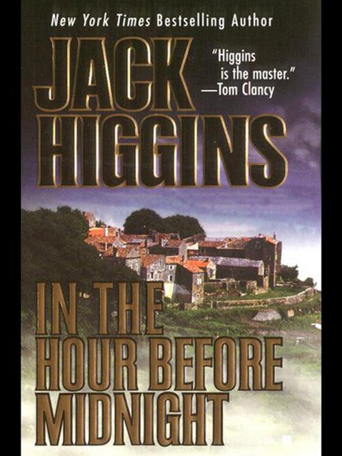 Cover of the book In the Hour Before Midnight by Jack Higgins, Penguin Publishing Group