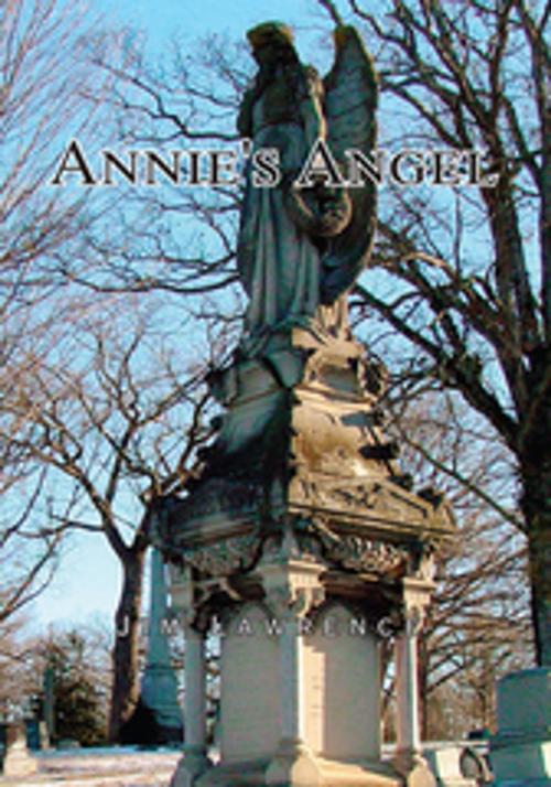 Cover of the book Annie's Angel by Jim Lawrence, Xlibris US