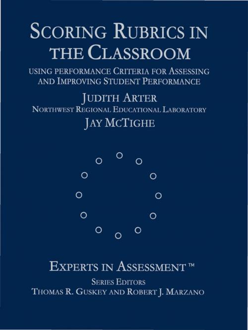 Cover of the book Scoring Rubrics in the Classroom by Judith A. Arter, Jay McTighe, SAGE Publications