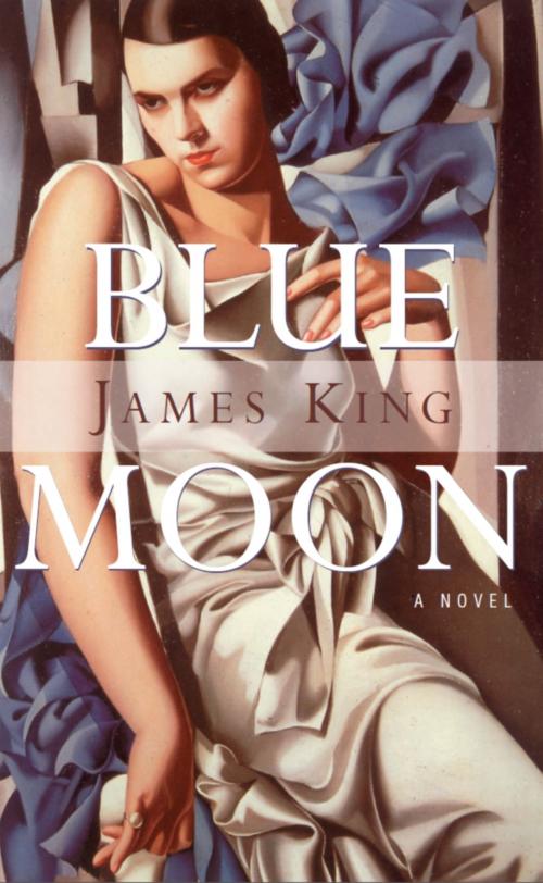 Cover of the book Blue Moon by James King, Dundurn