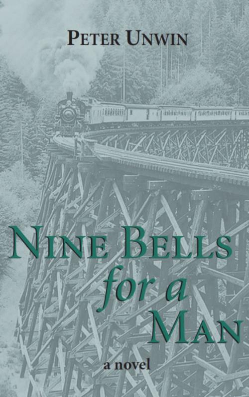 Cover of the book Nine Bells for a Man by Peter Unwin, Dundurn