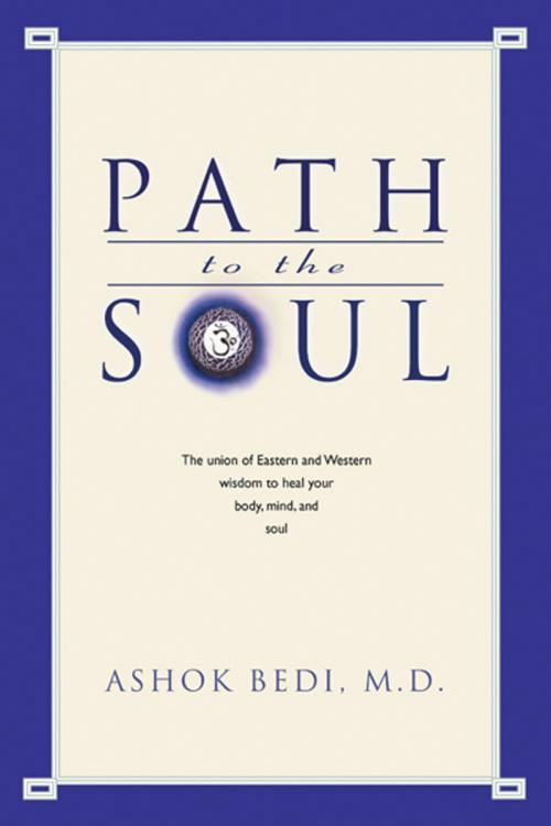 Cover of the book Path to the Soul by Ashok Bedi, Red Wheel Weiser