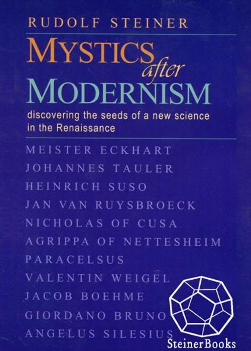 Cover of the book Mystics after Modernism by Rudolf Steiner, Christopher Bamford, Steinerbooks